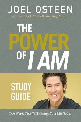 Sila Ja Som: Dve slová, ktoré zmenia váš život už dnes - The Power of I Am: Two Words That Will Change Your Life Today