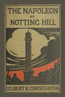 Napoleon z Notting Hillu - The Napoleon of Notting Hill