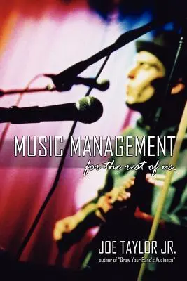 Hudobný manažment pre nás ostatných - Music Management for the Rest of Us