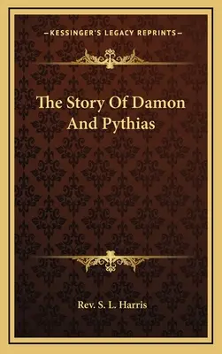 Príbeh Damona a Pýthie - The Story Of Damon And Pythias