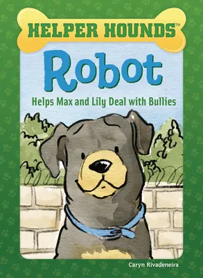 Robot pomáha Maxovi a Lily vysporiadať sa s tyranmi - Robot Helps Max and Lily Deal with Bullies