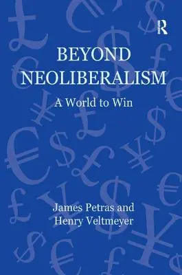 Za hranice neoliberalizmu: A World to Win - Beyond Neoliberalism: A World to Win