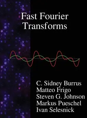 Rýchle Fourierove transformácie - Fast Fourier Transforms