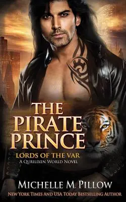 Pirátsky princ: román zo sveta Qurilixen - The Pirate Prince: A Qurilixen World Novel