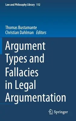 Typy argumentov a chyby v právnej argumentácii - Argument Types and Fallacies in Legal Argumentation