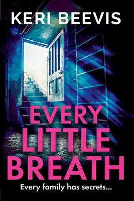 Každý malý nádych - Every Little Breath