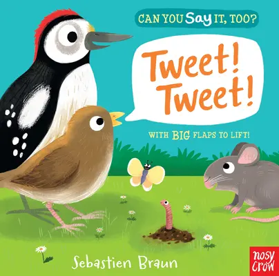 Môžeš to povedať aj ty? Tweet! Tweet! - Can You Say It, Too? Tweet! Tweet!