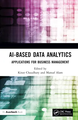 Analýza údajov založená na umelej inteligencii: Aplikácie v riadení podniku - AI-Based Data Analytics: Applications for Business Management