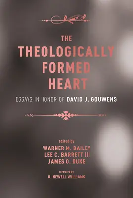 Teologicky formované srdce - The Theologically Formed Heart