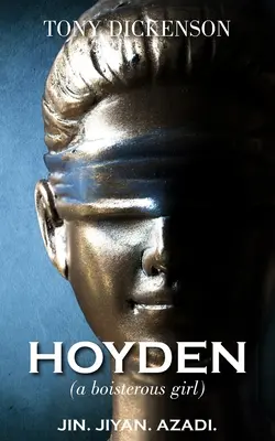 HOYDEN (búrlivá dievčina) - HOYDEN (a boisterous girl)
