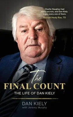 Konečný počet - Život Dana Kielyho - The Final Count - The Life of Dan Kiely