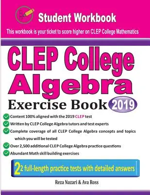 CLEP College Algebra Exercise Book: Cvičebnica pre študentov a dva realistické testy CLEP College Algebra - CLEP College Algebra Exercise Book: Student Workbook and Two Realistic CLEP College Algebra Tests