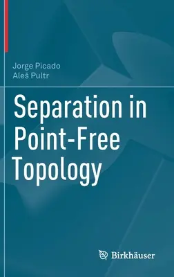 Separácia v topológii bez bodov - Separation in Point-Free Topology