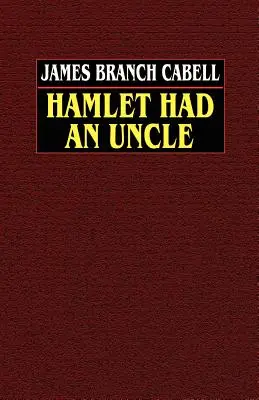 Hamlet mal strýka - Hamlet Had an Uncle