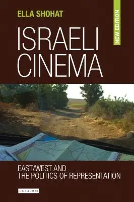 Izraelský film: Východ/Západ a politika reprezentácie - Israeli Cinema: East/West and the Politics of Representation