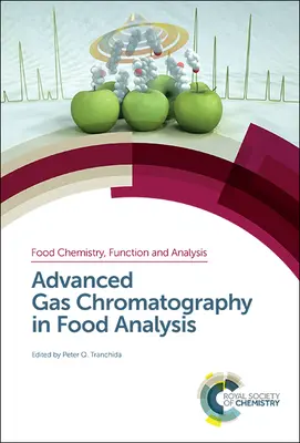 Pokročilá plynová chromatografia v analýze potravín - Advanced Gas Chromatography in Food Analysis