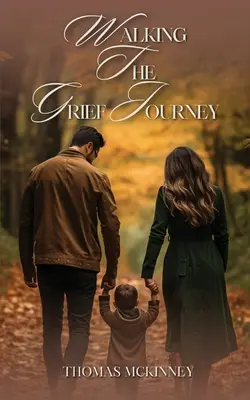 Kráčanie po ceste smútku - Walking The Grief Journey