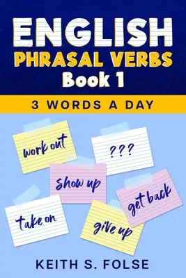 Anglické frázové slovesá Kniha 1 - English Phrasal Verbs Book 1