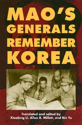 Maovi generáli spomínajú na Kóreu - Mao's Generals Remember Korea