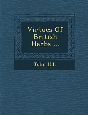 Cnosti britských bylín... - Virtues of British Herbs ...
