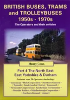 Britské autobusy a trolejbusy 1950-1970 - Prevádzkovatelia a ich vozidlá - British Buses and Trolleybuses 1950s-1970s - The Operators and Their Vehicles