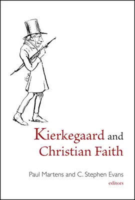 Kierkegaard a kresťanská viera - Kierkegaard and Christian Faith