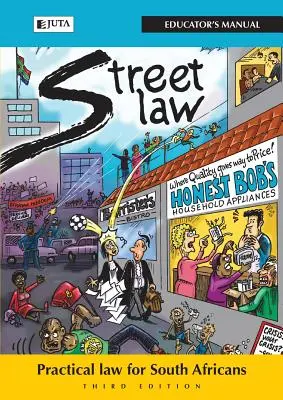 StreetLaw South Africa: Praktické právo pre Juhoafričanov - príručka pre učiteľa - StreetLaw South Africa: Practical Law for South Africans - Educator's Manual