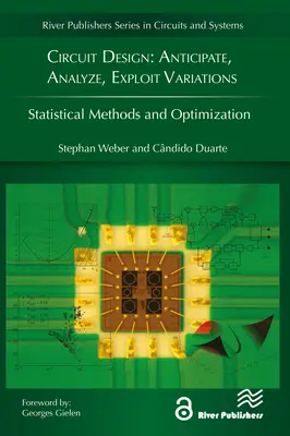 Obvodový dizajn: Predvídať, analyzovať, využívať variácie - Circuit Design: Anticipate, Analyze, Exploit Variations