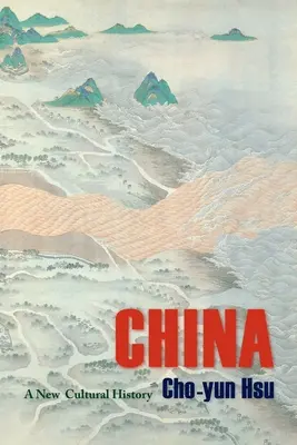Čína: Nové kultúrne dejiny - China: A New Cultural History