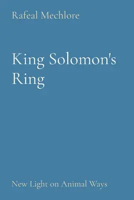 Prsteň kráľa Šalamúna: Nové svetlo na spôsoby života zvierat - King Solomon's Ring: New Light on Animal Ways