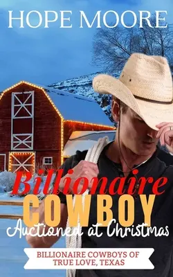 Miliardársky kovboj vydražený na Vianoce - Billionaire Cowboy Auctioned at Christmas