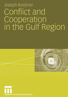 Konflikt a spolupráca v oblasti Perzského zálivu - Conflict and Cooperation in the Gulf Region