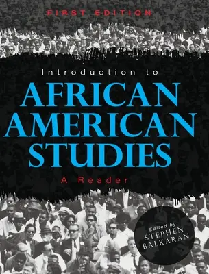 Úvod do afroamerických štúdií: Vychádzka z americkej histórie: Úvod do africkej histórie: čítanka - Introduction to African American Studies: A Reader