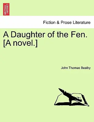 A Daughter of the Fen. [Román]. - A Daughter of the Fen. [A Novel.]