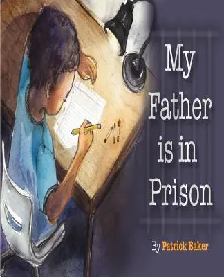 Môj otec je vo väzení - My Father is in Prison