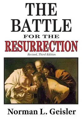 Bitka o vzkriesenie, tretie vydanie - The Battle for the Resurrection, Third Edition