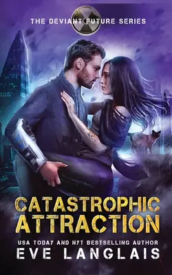 Katastrofická príťažlivosť - Catastrophic Attraction