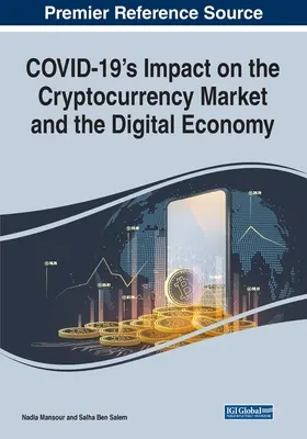 Vplyv COVID-19 na trh s kryptomenami a digitálne hospodárstvo - COVID-19's Impact on the Cryptocurrency Market and the Digital Economy