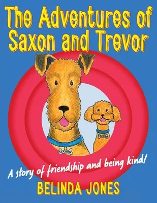 Dobrodružstvá Saxany a Trevora - The Adventures of Saxon and Trevor