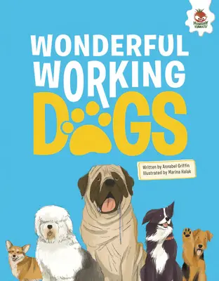 Nádherné pracovné psy - Wonderful Working Dogs