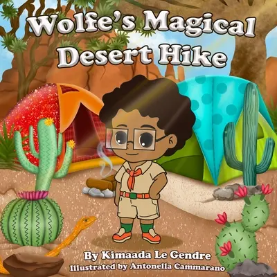Wolfeova magická púštna túra - Wolfe's Magical Desert Hike