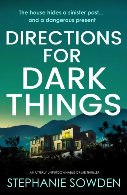 Návod na temné veci - absolútne neprehliadnuteľný kriminálny thriller - Directions for Dark Things - An utterly unputdownable crime thriller