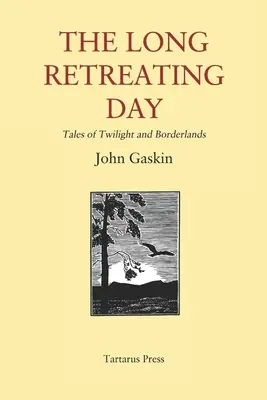 Dlhý deň na ústupe - The Long Retreating Day