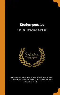 Etudes-posies: Pre klavír, op. 53 a 59 - Etudes-posies: For The Piano, Op. 53 And 59