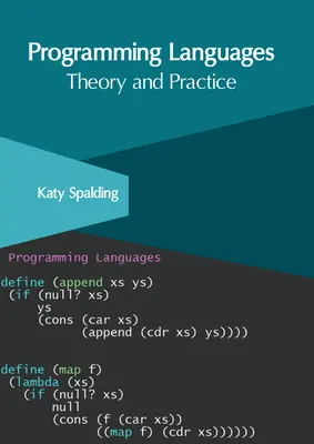 Programovacie jazyky: Teória a prax - Programming Languages: Theory and Practice