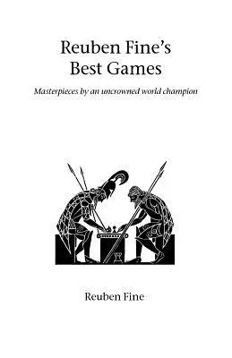 Najlepšie hry Reubena Finea - Reuben Fine's Best Games