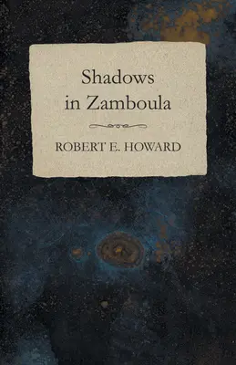 Stíny v Zamboule - Shadows in Zamboula