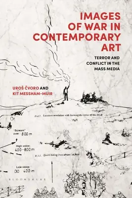 Obrazy vojny v súčasnom umení: Teror a konflikt v masmédiách - Images of War in Contemporary Art: Terror and Conflict in the Mass Media