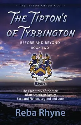 Tiptonovci z Tybingtonu pred a za, časť druhá - The Tipton's of Tybbington Before and Beyond, Part Two