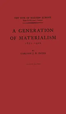 Generácia materializmu, 1871-1900 - A Generation of Materialism, 1871-1900
